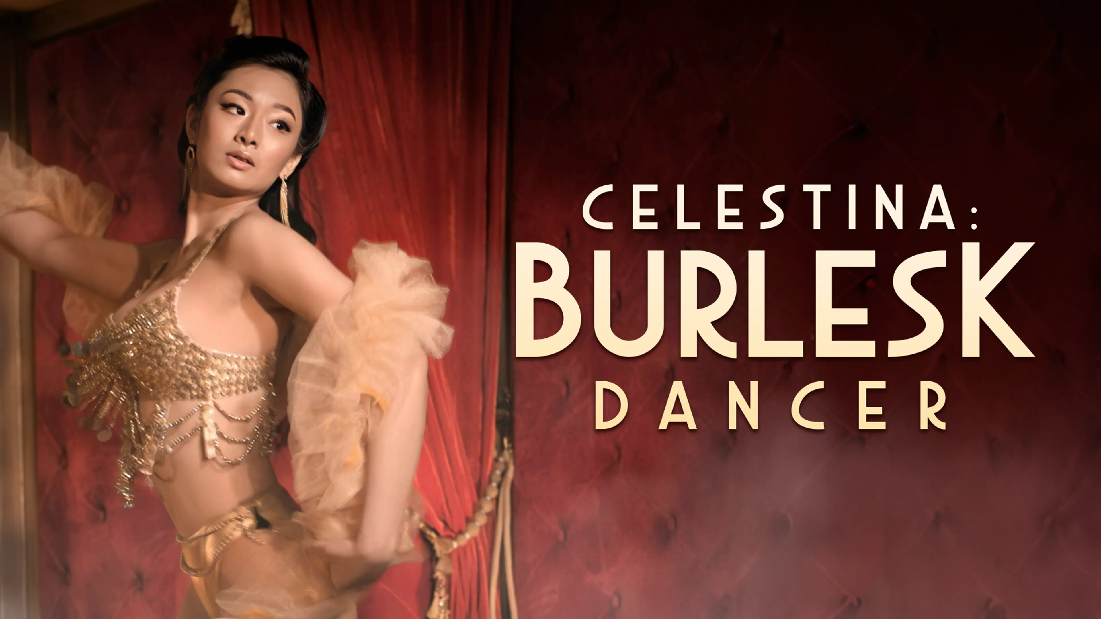Celestina: Burlesk Dancer poster